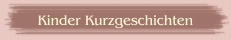 Kinder Kurzgeschichten
